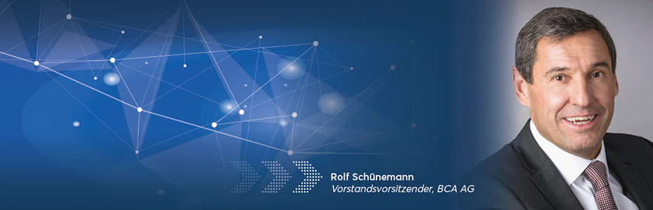 Rolf Schünemann, Vorsitzender des Vorstands, BCA AG