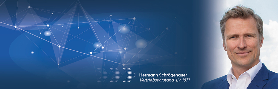 Hermann Schrögenauer, Vertriebsvorstand, LV 1871
